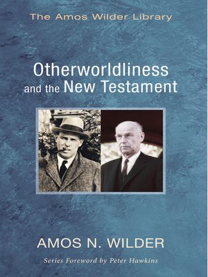 cover image of Otherworldliness and the New Testament
